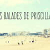 Les Balades de Priscilla, notre guide aux Sables d’Olonne